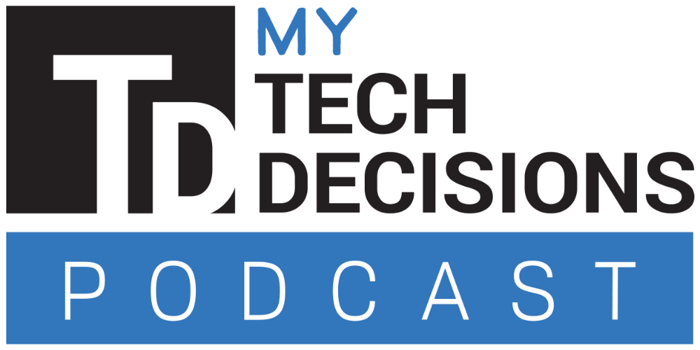 My TechDecisions Podcast, zero trust