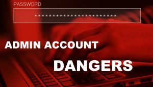 unchecked admin accounts, best practices