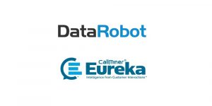 CallMiner, DataRobot